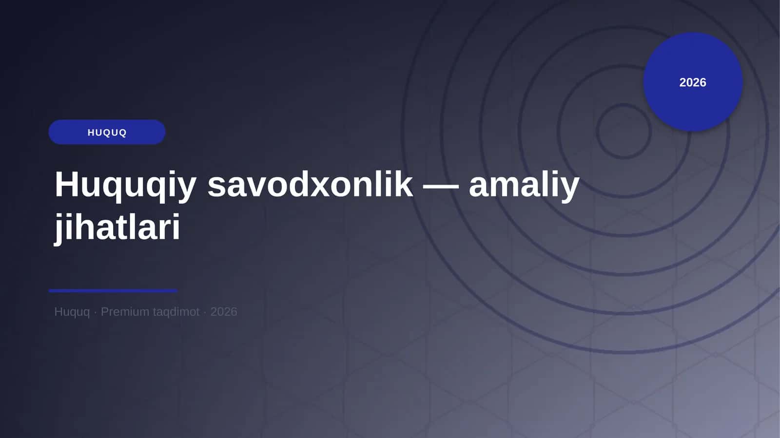 Huquqiy savodxonlik — amaliy jihatlari 1