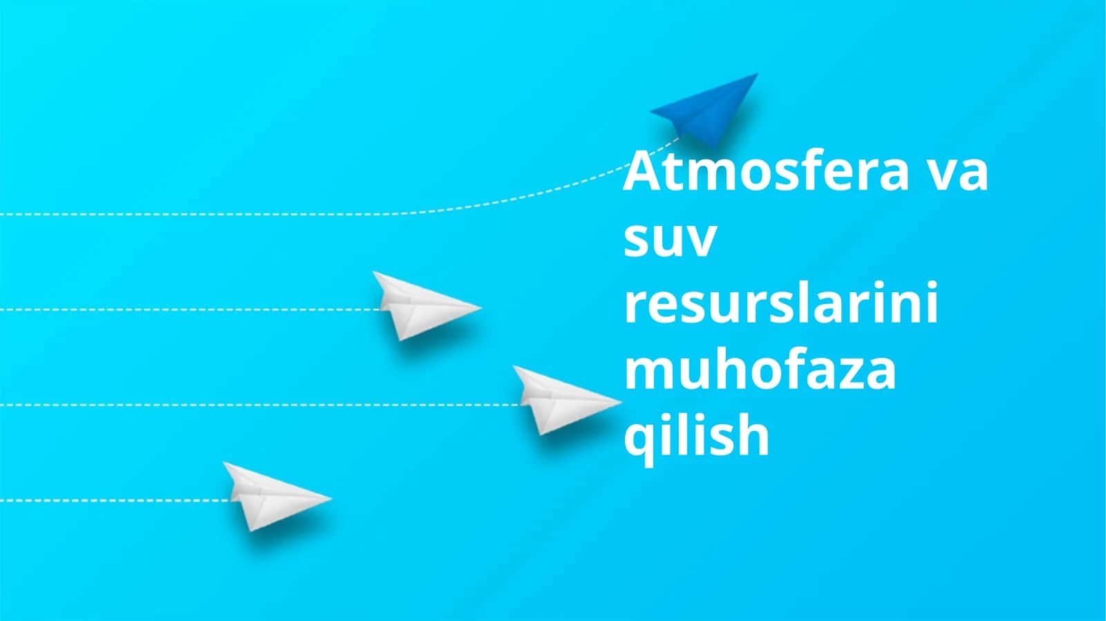 Atmosfera va suv resurslarini muhofaza qilish 1