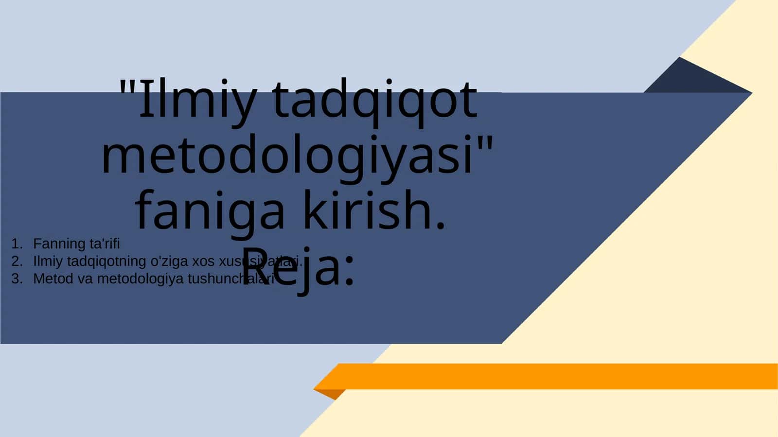 Ilmiy tadqiqot metodologiyasi 1