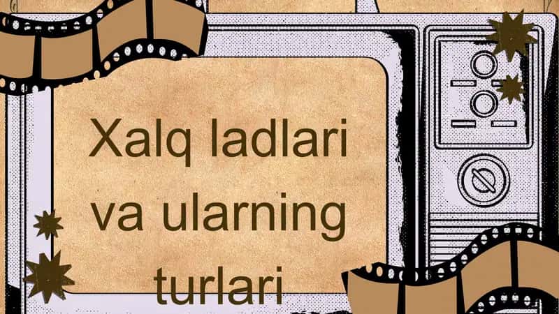 Xalq ladlari va ularning turlari 1