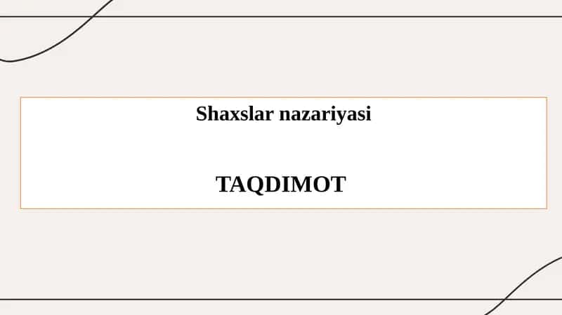 Shaxslar nazariyasi 1
