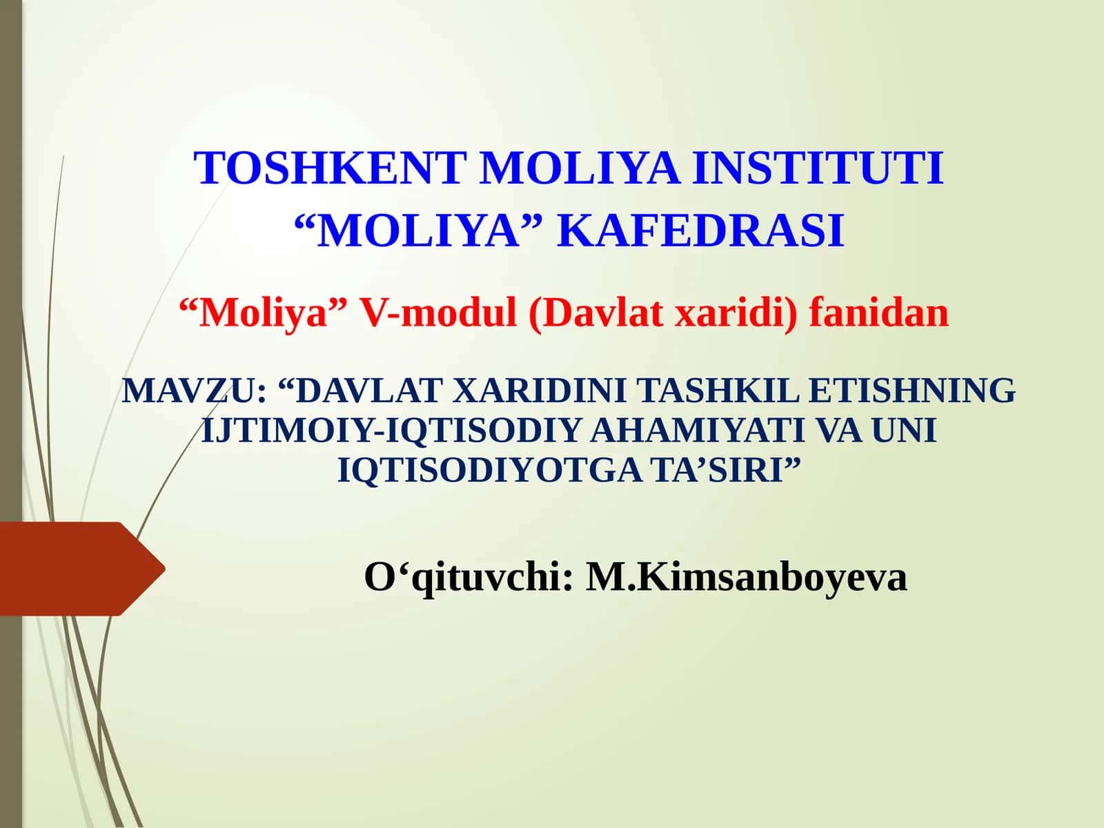 “DAVLAT XARIDINI TASHKIL ETISHNING IJTIMOIY-IQTISODIY AHAMIYATI VA UNI IQTISODIYOTGA TA’SIRI” 1