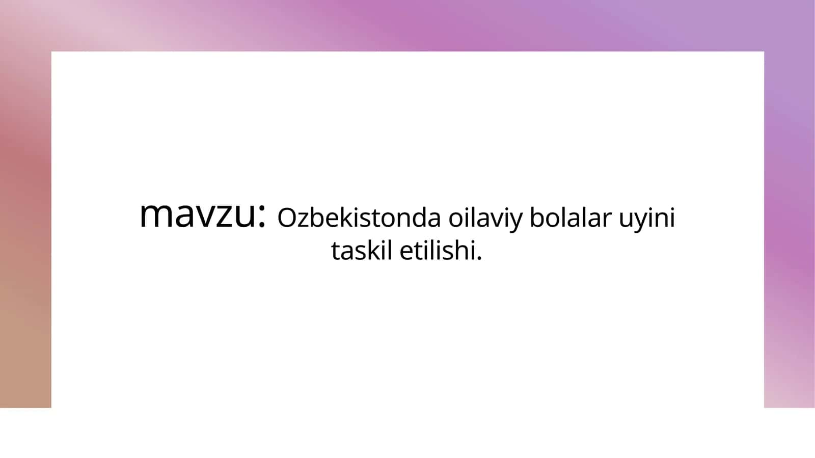 Ozbekistondaoilaviybolalaruyinitaskiletilishi 1