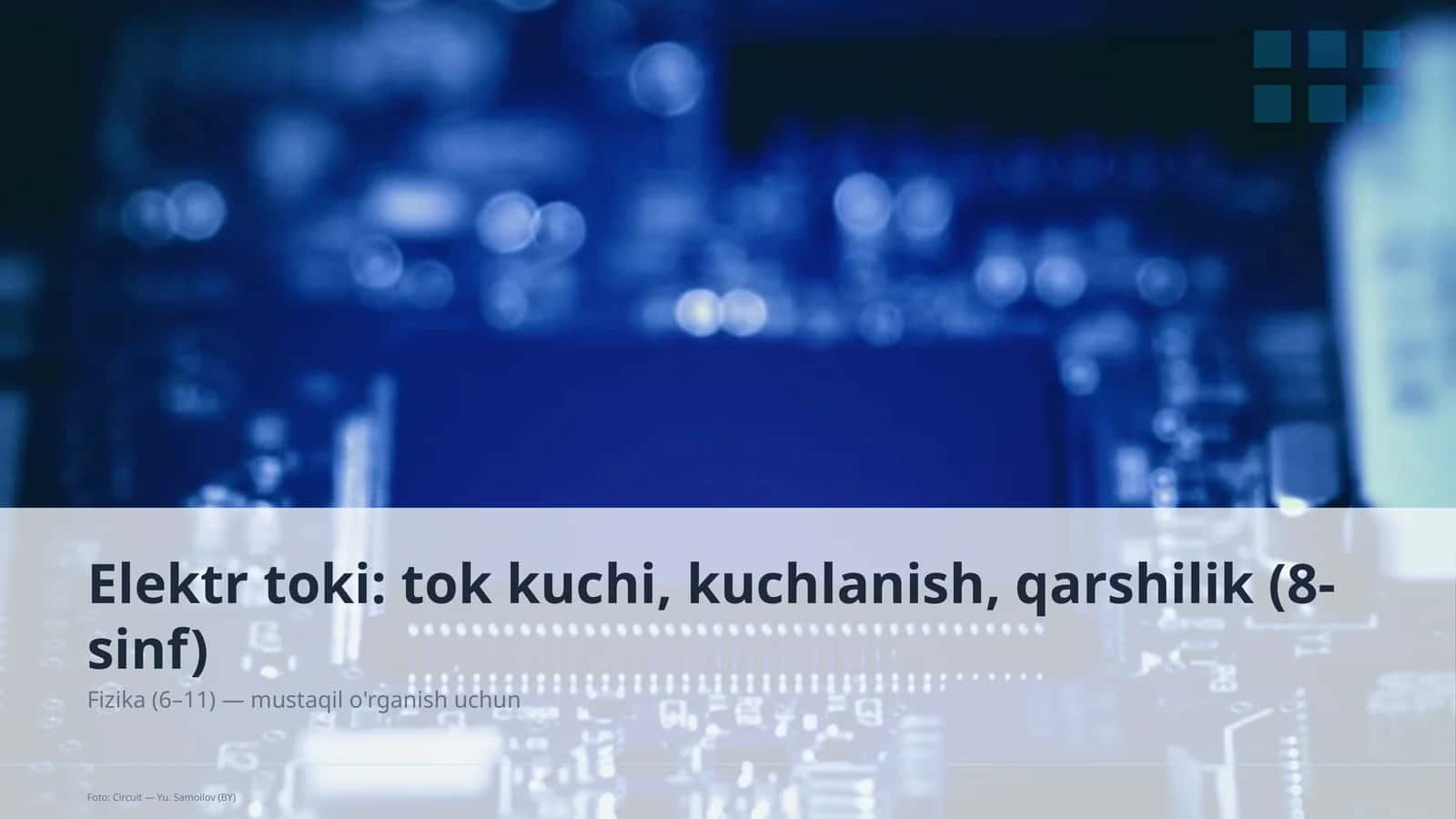 Elektr toki: tok kuchi, kuchlanish, qarshilik (8-sinf) 1