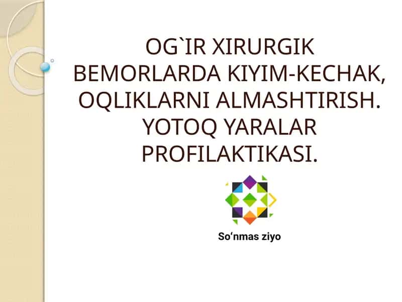 KIYIM-KECHAK,OQLIKLARNIALMASHTIRISH.YOTOQYARALAR PROFILAKTIKASI 1