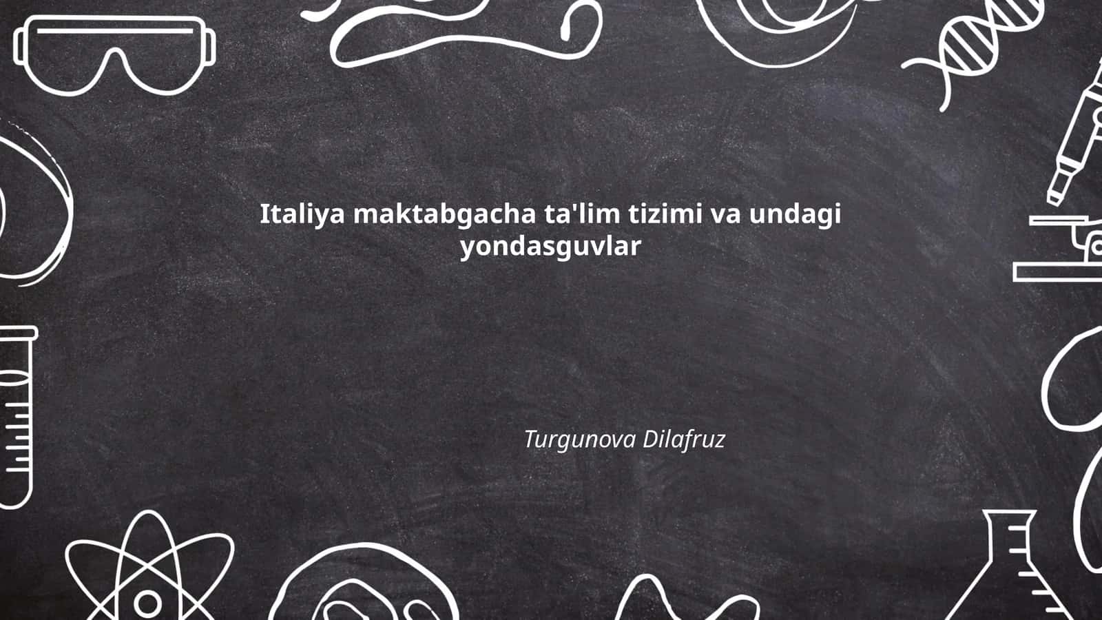 Italiya maktabgacha ta'lim tizimi va undagi yondasguvlar 1