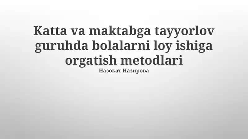 Bolalarni loy ishiga orgatish metodlari 1