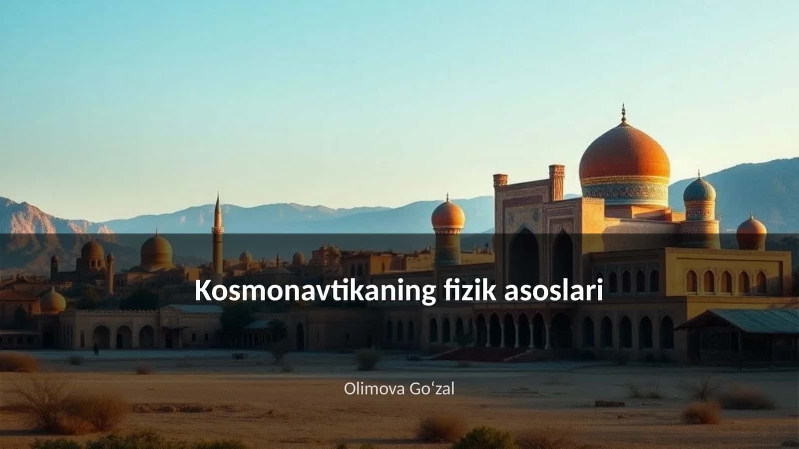 Kosmonavtikaning fizik asoslari 1