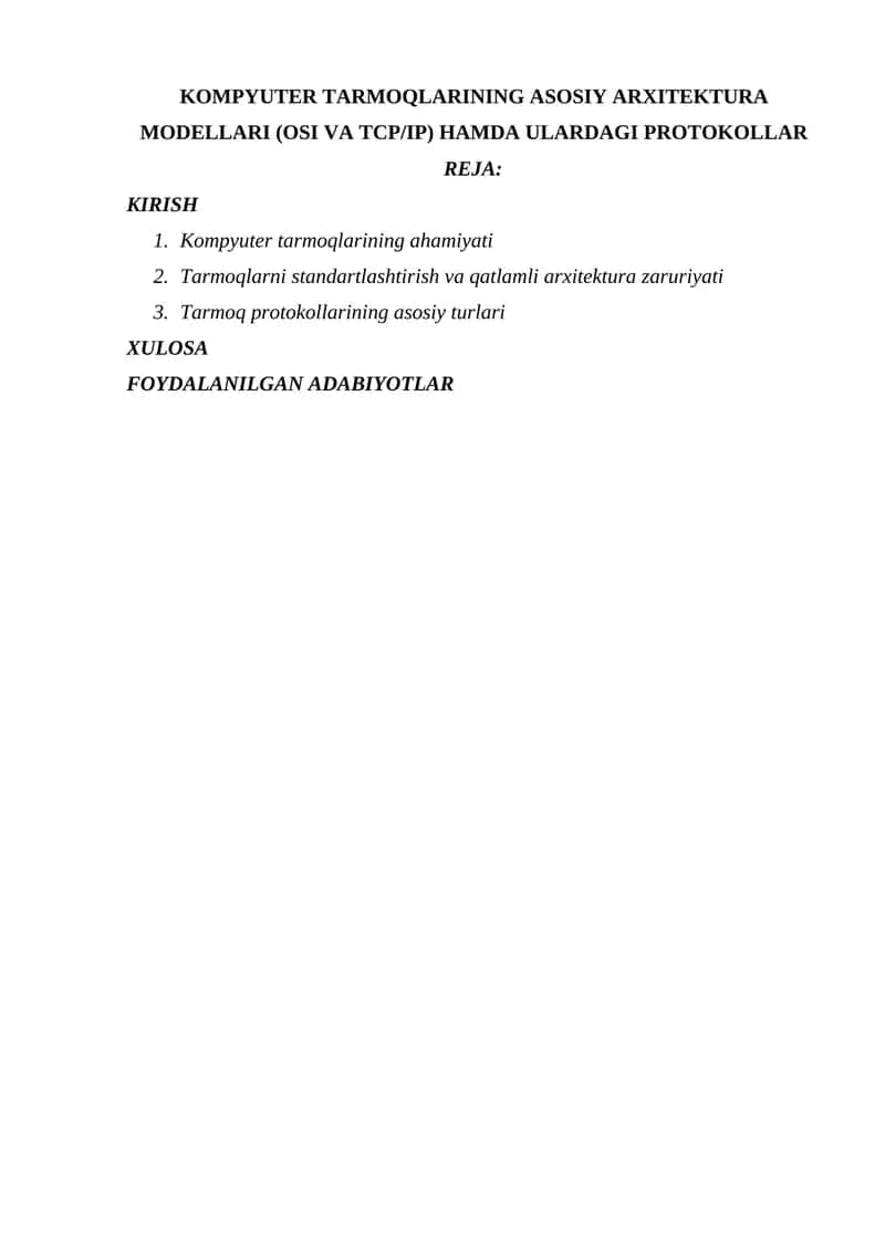 KOMPYUTER TARMOQLARINING ASOSIY ARXITEKTURA MODELLARI (OSI VA TCP/IP) HAMDA ULARDAGI PROTOKOLLAR 1