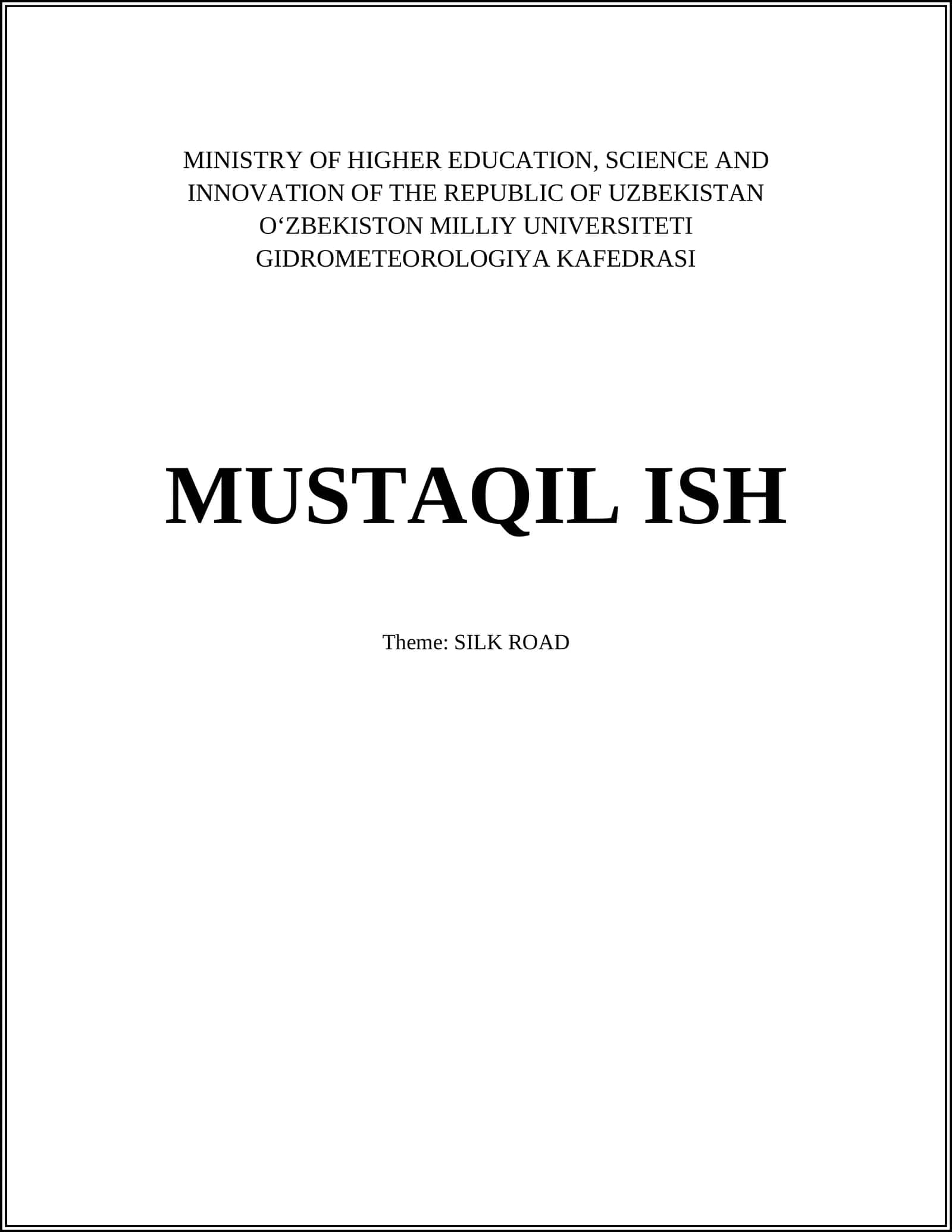 MUSTAQIL ISH: SILK ROAD 1