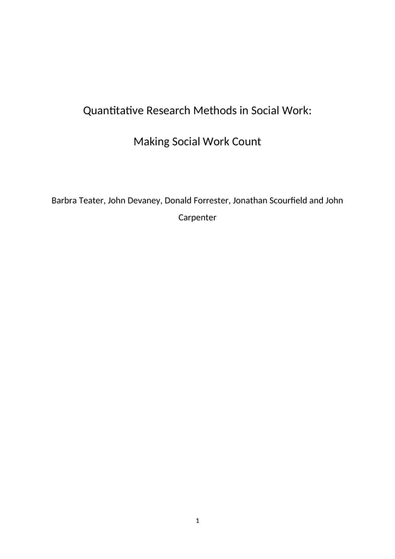 Quantitative Research Methods in Social Work: Making Social Work Count 1