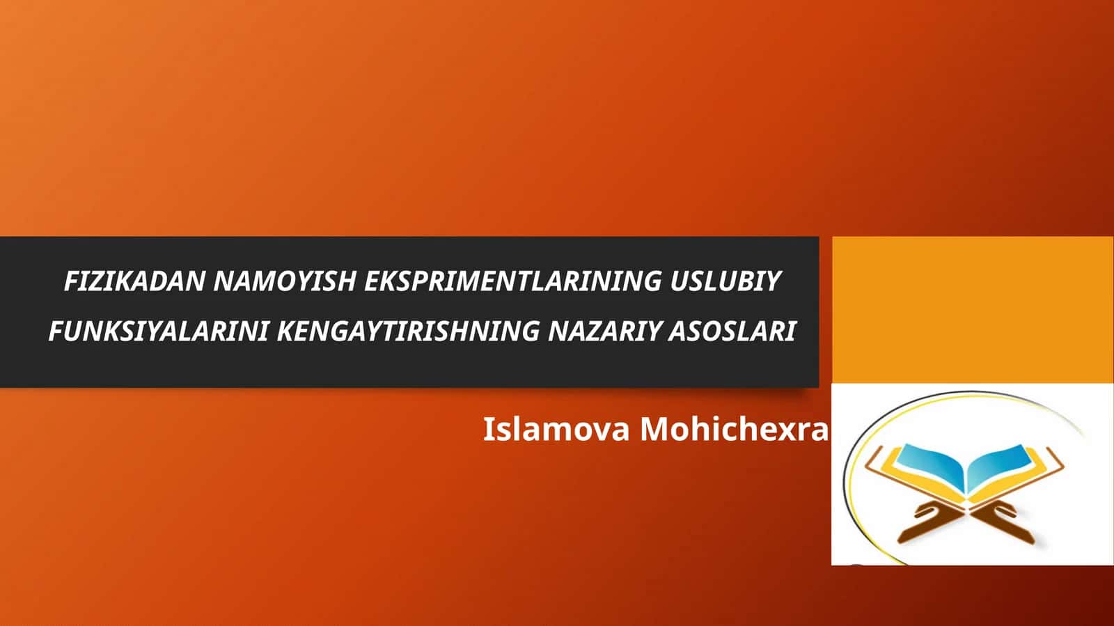 FIZIKADAN NAMOYISH EKSPRIMENTLARINING USLUBIY FUNKSIYALARINI KENGAYTIRISHNING NAZARIY ASOSLARI 1