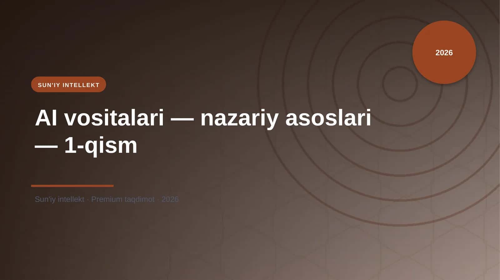AI vositalari — nazariy asoslari — 1-qism 1
