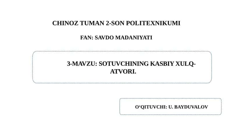 Sotuvchining kasbiy xulq-atvori 1