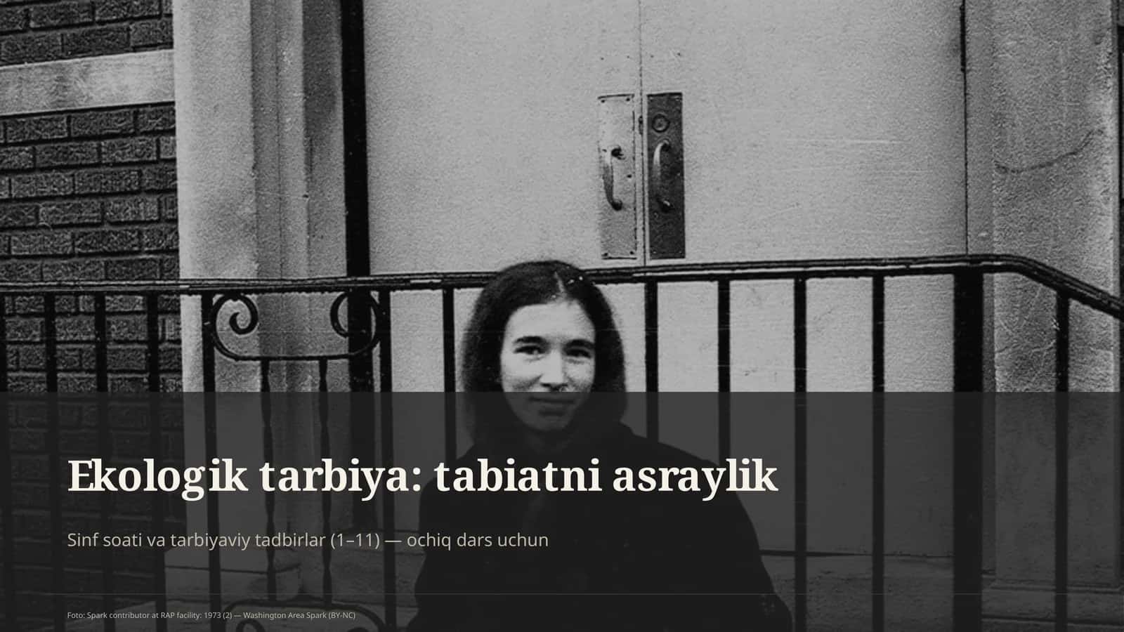 Ekologik tarbiya: tabiatni asraylik 1