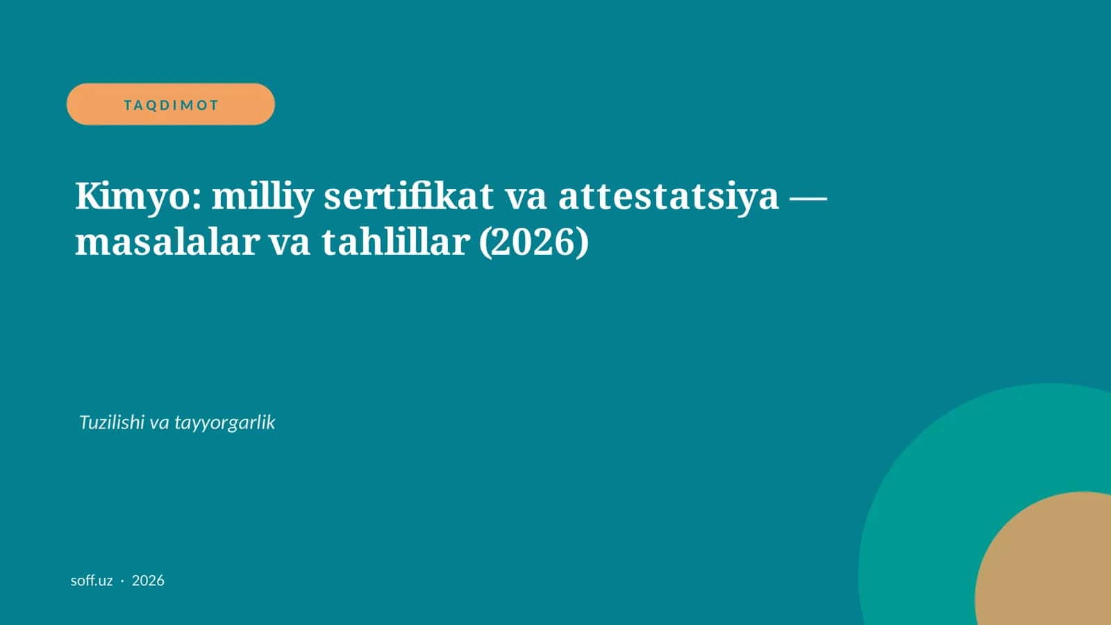 Kimyo: milliy sertifikat va attestatsiya — masalalar va tahlillar (2026) 1