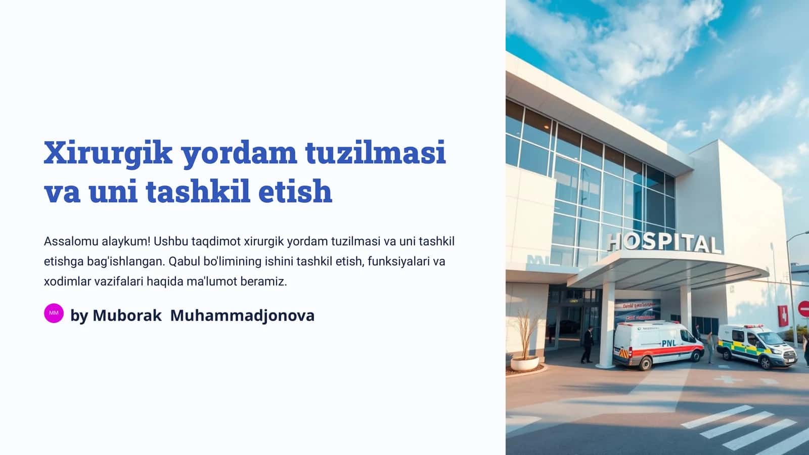 Xirurgik yordam tuzilmasi va uni tashkil etish 1