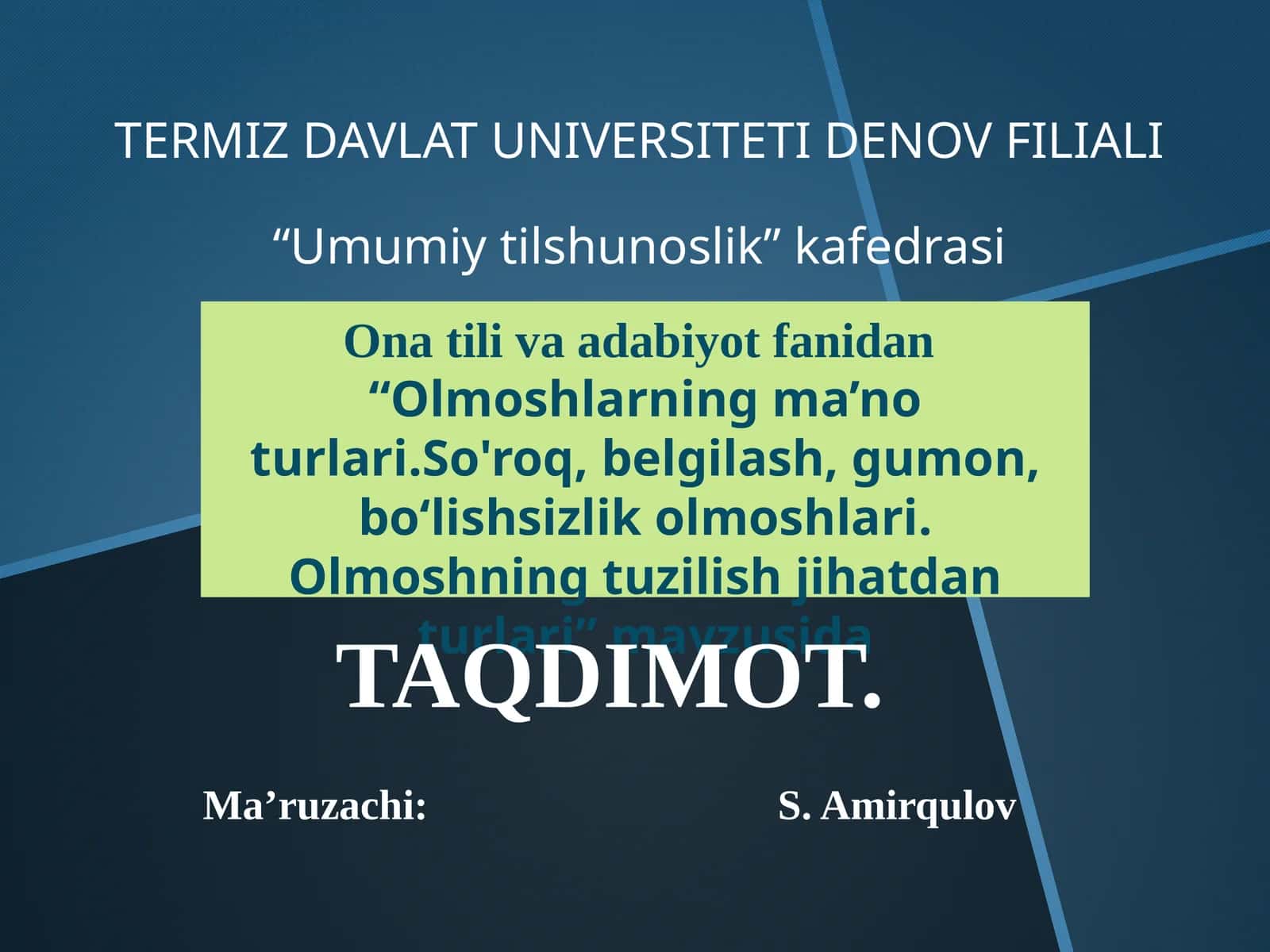 Olmosh. Olmoshlarning ma’noturlari: kishilik, o‘zlik, ko‘rsatish, so‘roq, belgilash, gumon, bo‘lishsizlik olmoshlari. Olmoshning tuzilish jihatdan turlari 1
