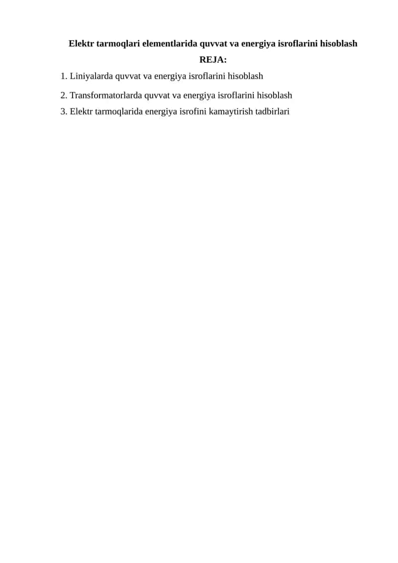 Elektr tarmoqlari elementlarida quvvat va energiya isroflarini hisoblash 1