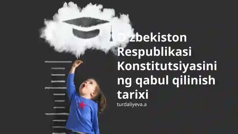 O'zbekiston Respublikasi Konstitutsiyasining qabul qilinish tarixi