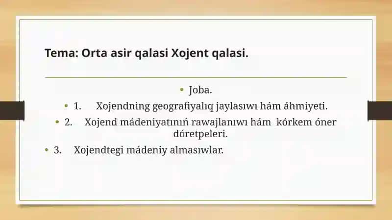 Orta asir qalasi Xojent qalasi
