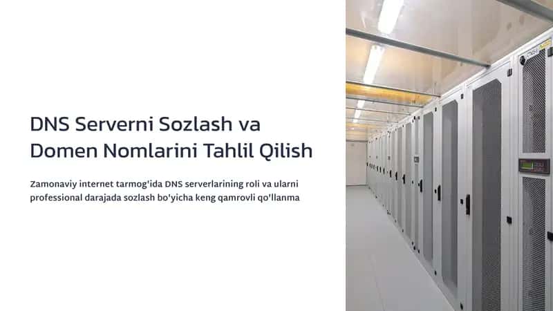 DNS Serverni Sozlash va Domen Nomlarini Tahlil Qilish 1