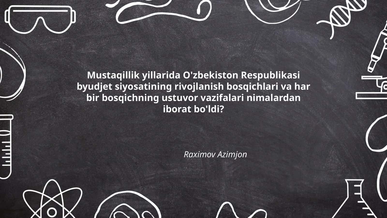 Mustaqillik Yillarida O'zbekiston Respublikasi Byudjet Siyosati 1