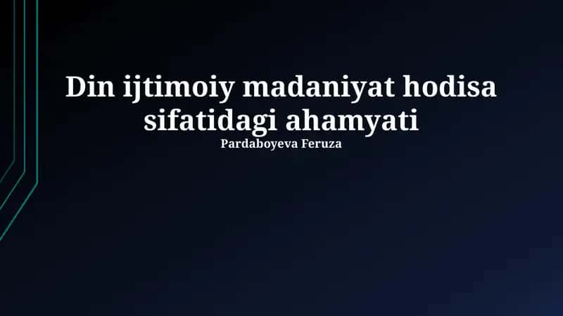 Dinning tarixiy ildizlari va e'tiqod tizimlari 1