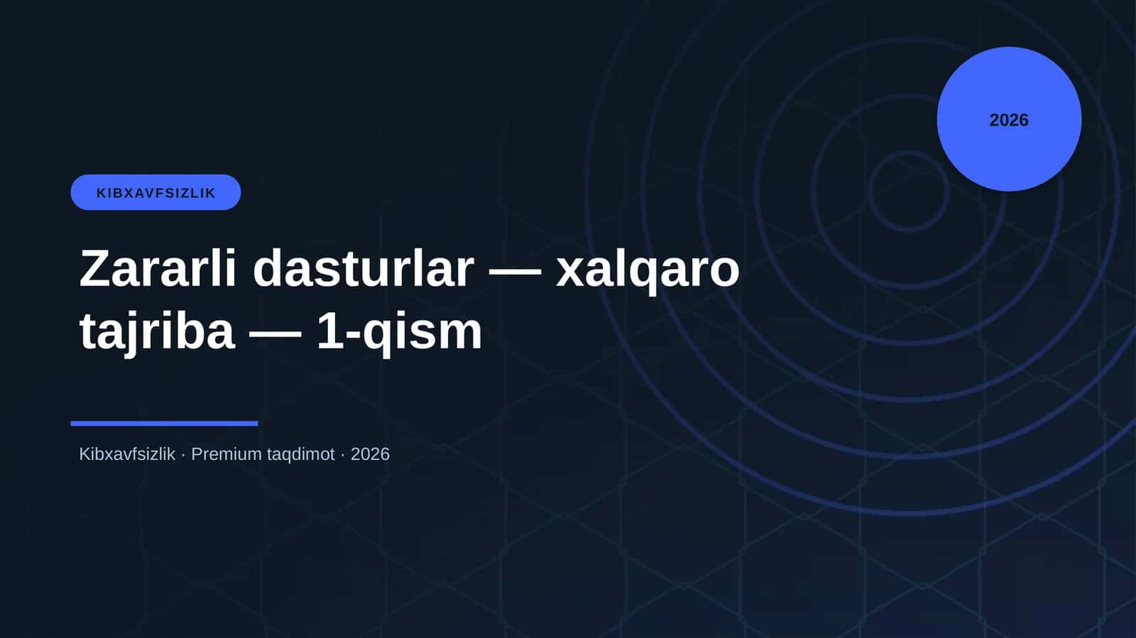 Zararli dasturlar — xalqaro tajriba — 1-qism 1