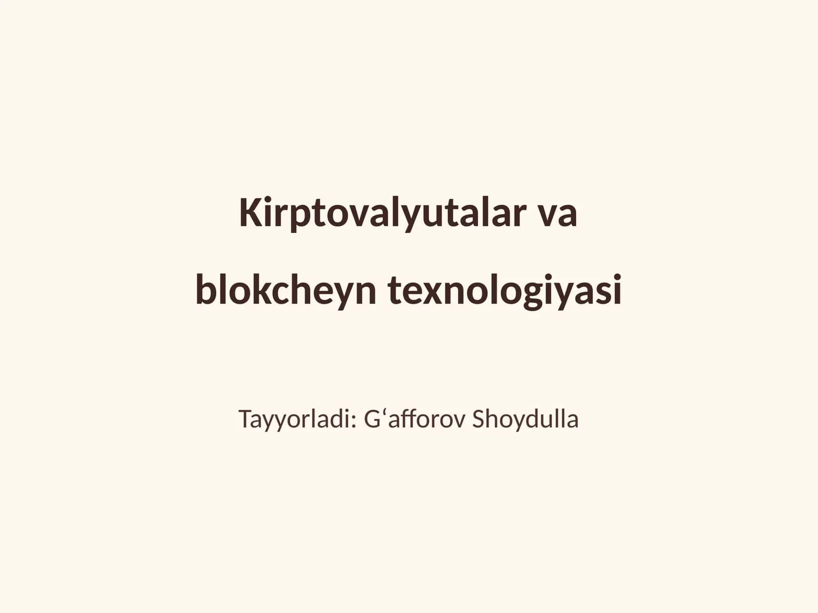 Kirptovalyutalar va blokcheyn texnologiyasi 1