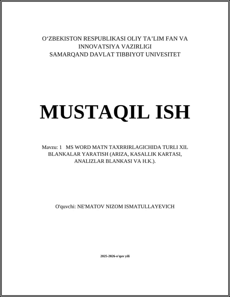 MS WORD MATN TAXRRIRLAGICHIDA TURLI XIL BLANKALAR YARATISH (ARIZA, KASALLIK KARTASI, ANALIZLAR BLANKASI VA H.K.). 1