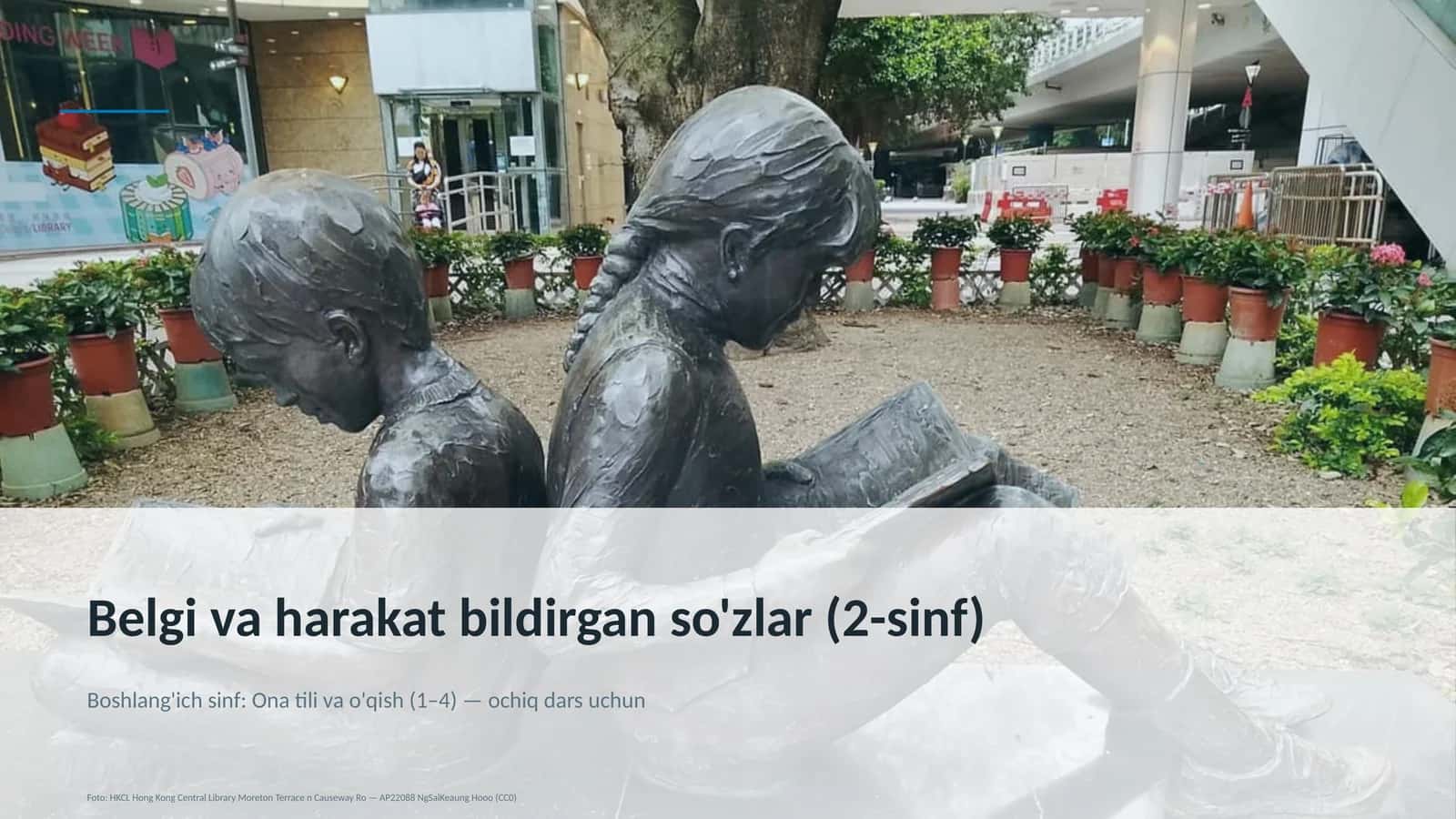 Belgi va harakat bildirgan so'zlar (2-sinf) 1