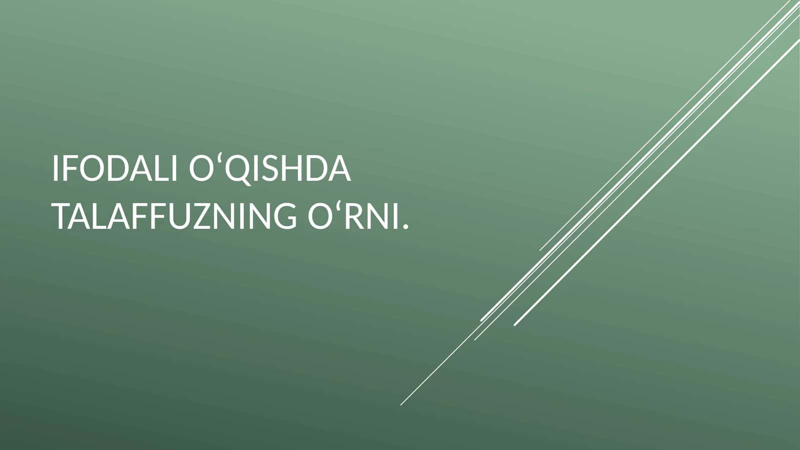 Ifodali oʻqishda talaffuzning oʻrni 1