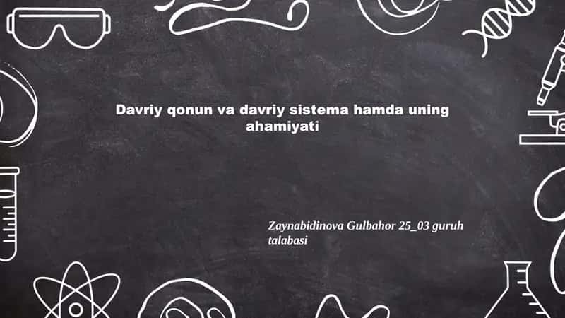 Davriy qonun va davriy sistema 1