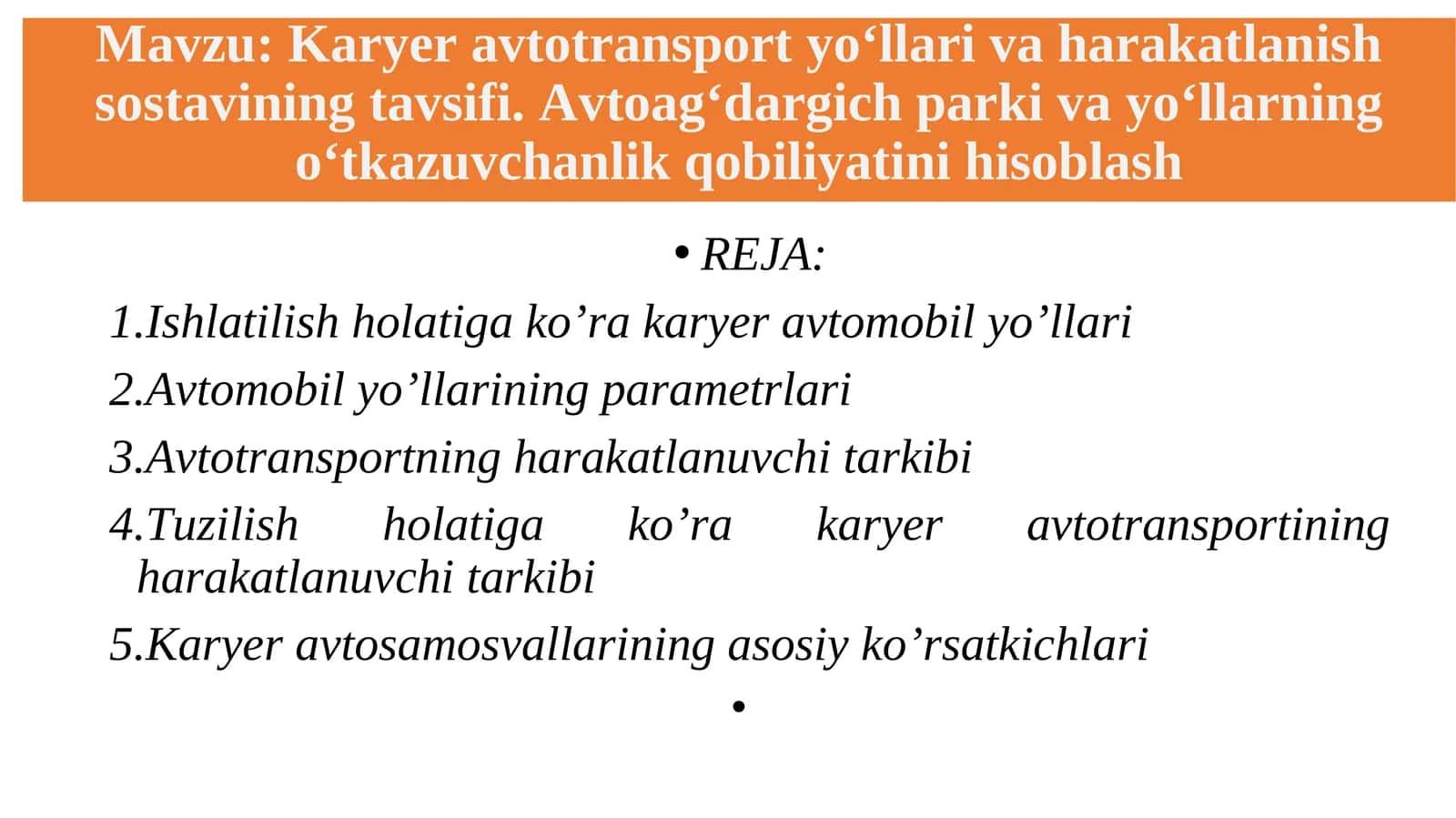 Karyer avtotransport yo‘llari va harakatlanish sostavining tavsifi 1