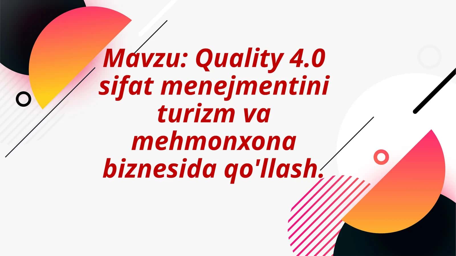 Quality 4.0 sifat menejmenti turizm va mehmonxona biznesida qo'llash 1