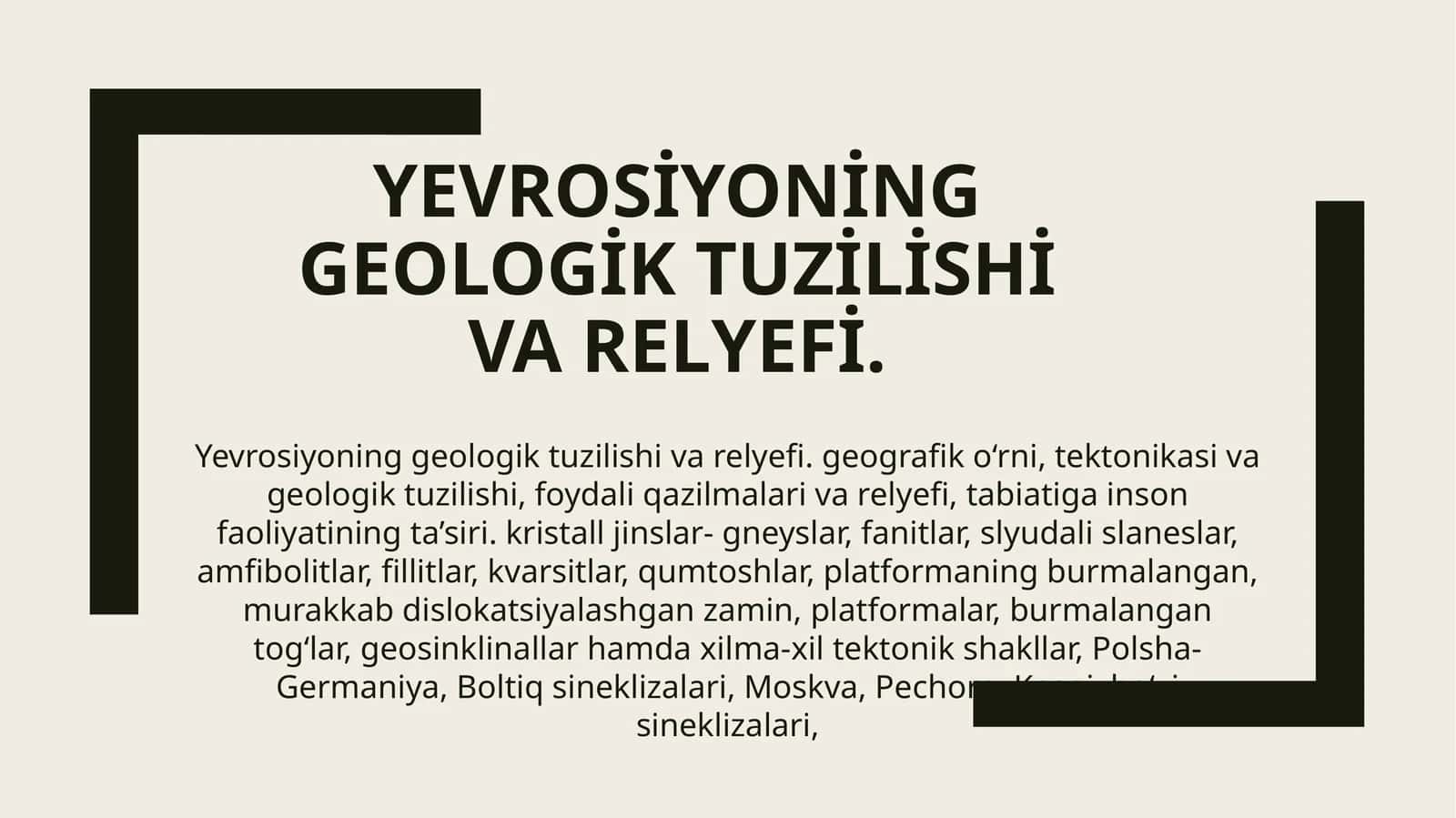 Yevrosiyoning geologik tuzilishi va relyefi 1