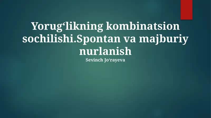 Yorug'likning kombinatsion sochilishi 1