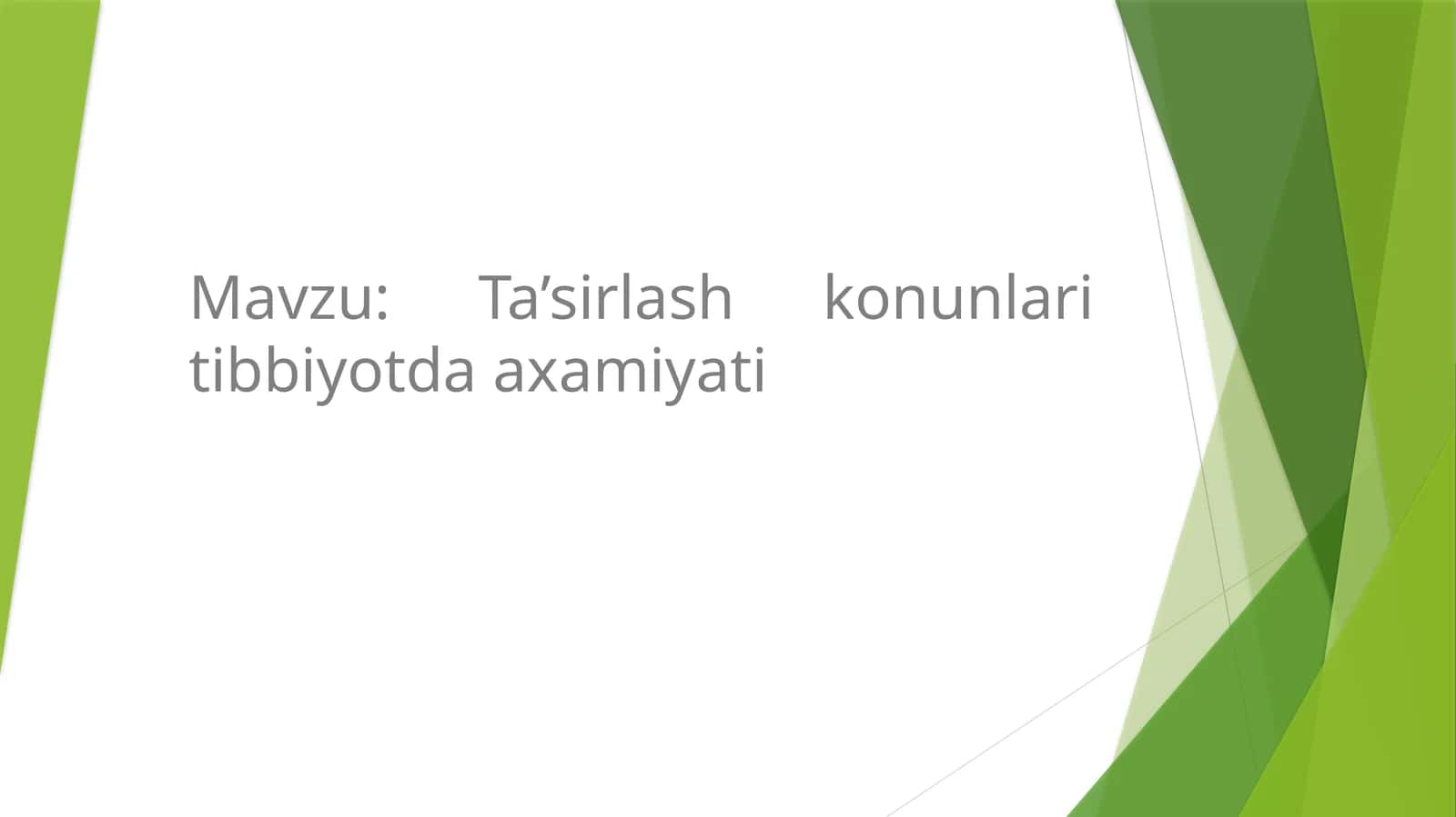Ta'sirlash qonunlari tibbiyotda 1