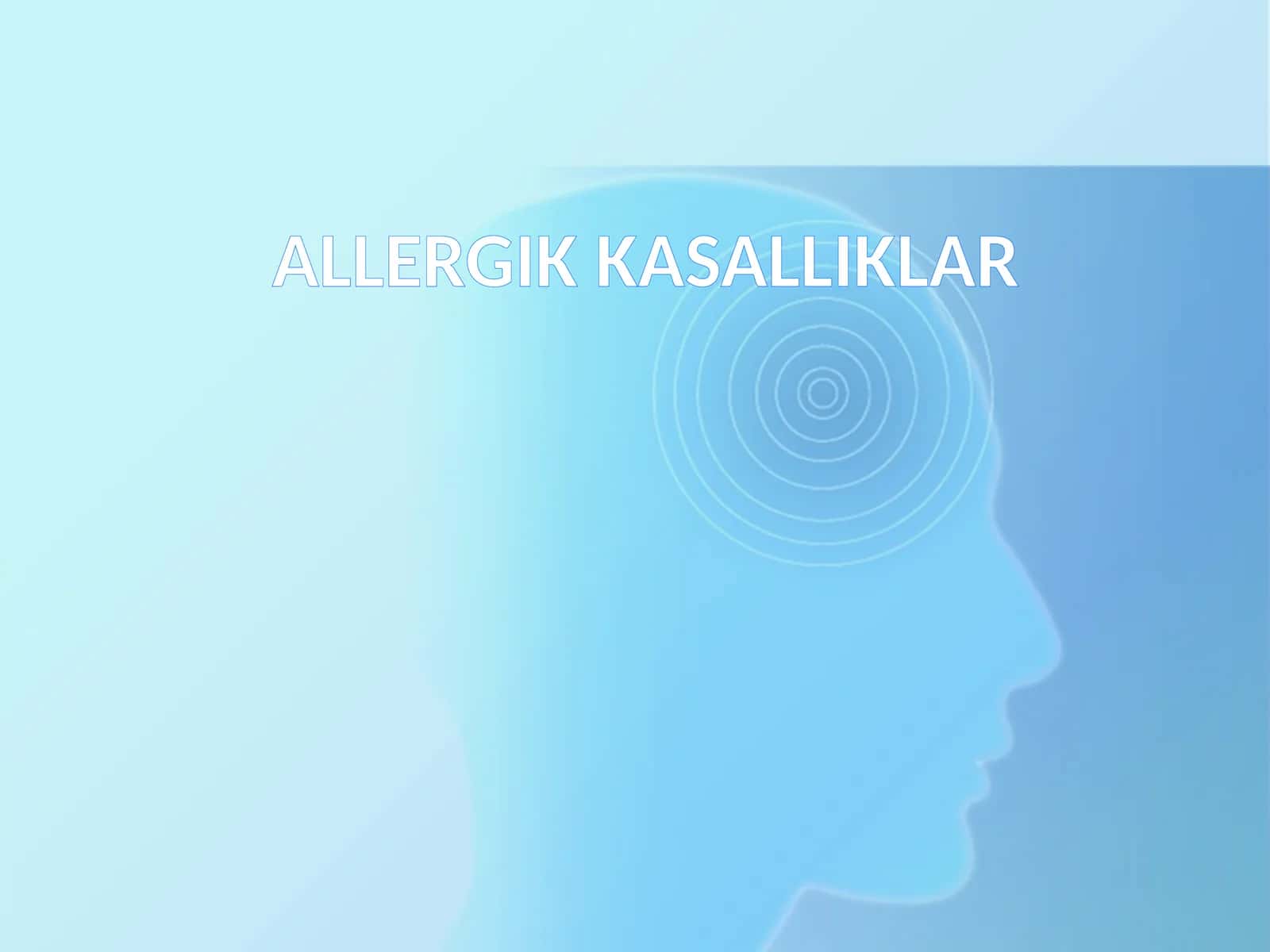 ALLERGIK KASALLIKLAR 1