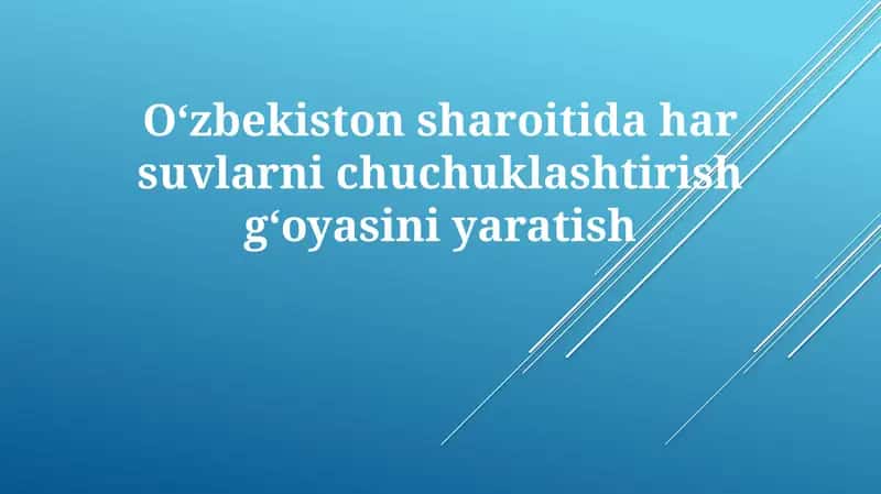 O'zbekiston sharoitida har suvni chuchuklashtirish gʻoyasi 1