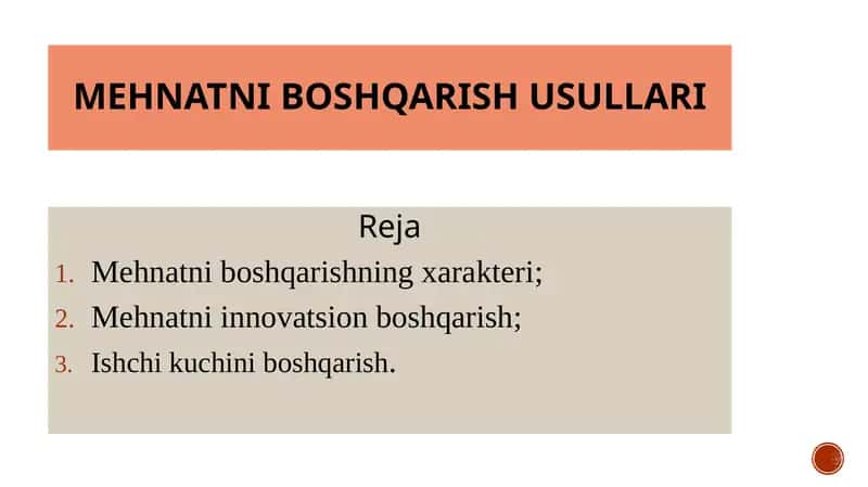 Mehnatni boshqarish usullari 1