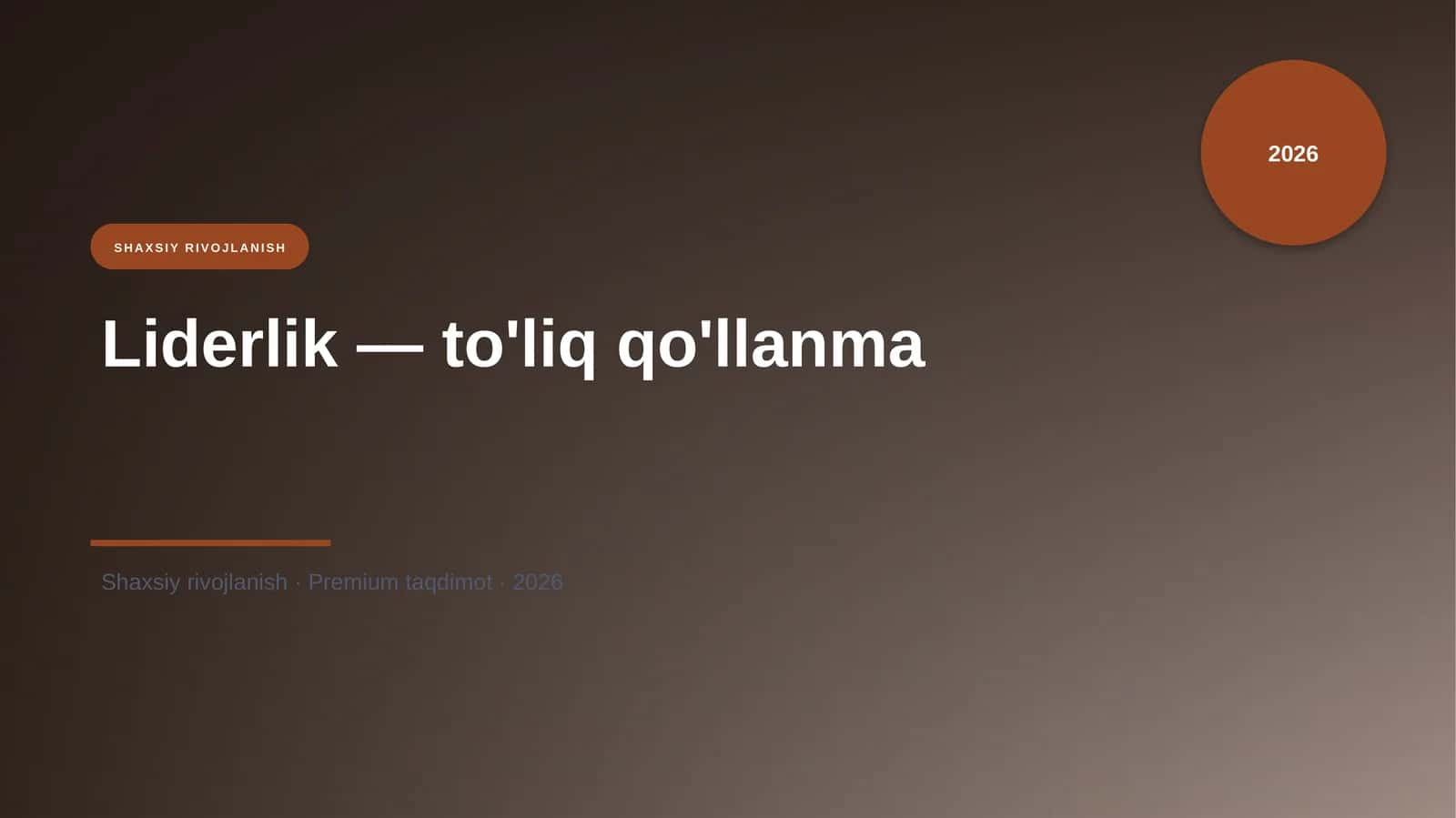 Liderlik — to'liq qo'llanma 1