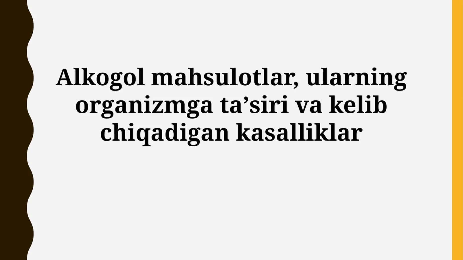 Spirtli ichimliklarning organizmga taʼsiri va kelibchiqadigankasalliklar 1