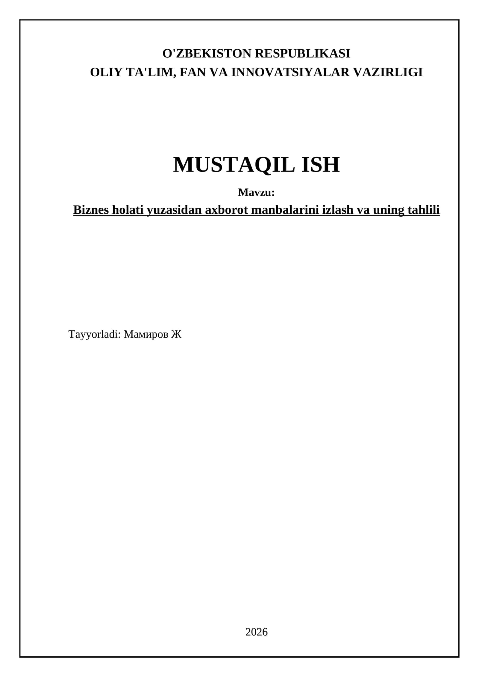 Biznes holati yuzasidan axborot manbalarini izlash va uning tahlili 1