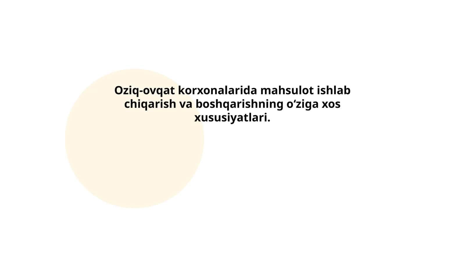 Oziq-ovqat korxonalarida mahsulot ishlab chiqarish va boshqarishning oʻziga xos xususiyatlari 1