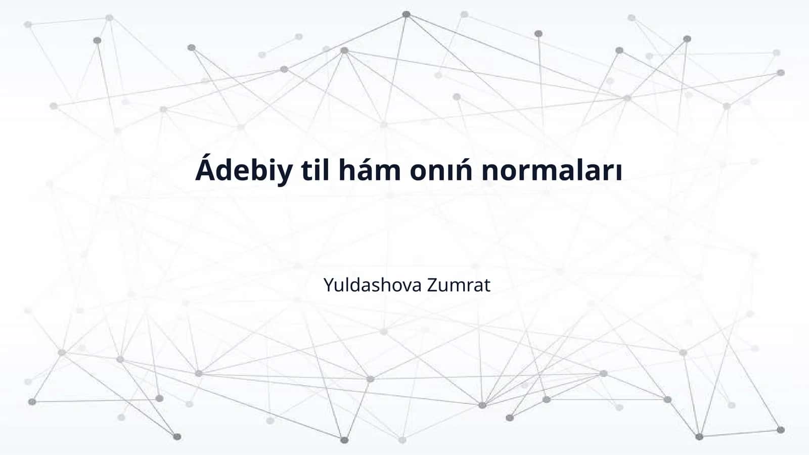 Ádebiy til hám onıń normaları 1