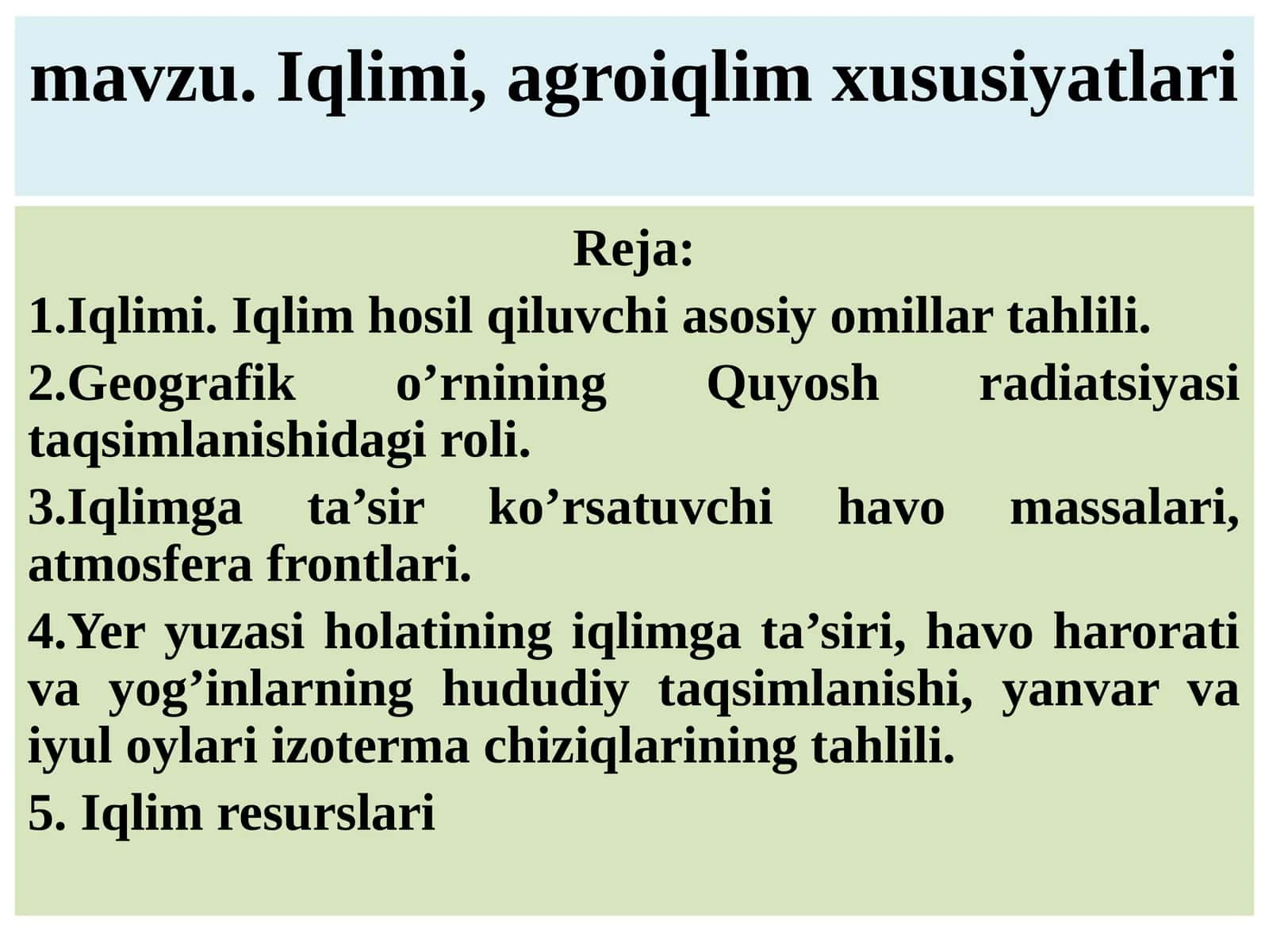 Iqlimi, agroiqlim xususiyatlari 1