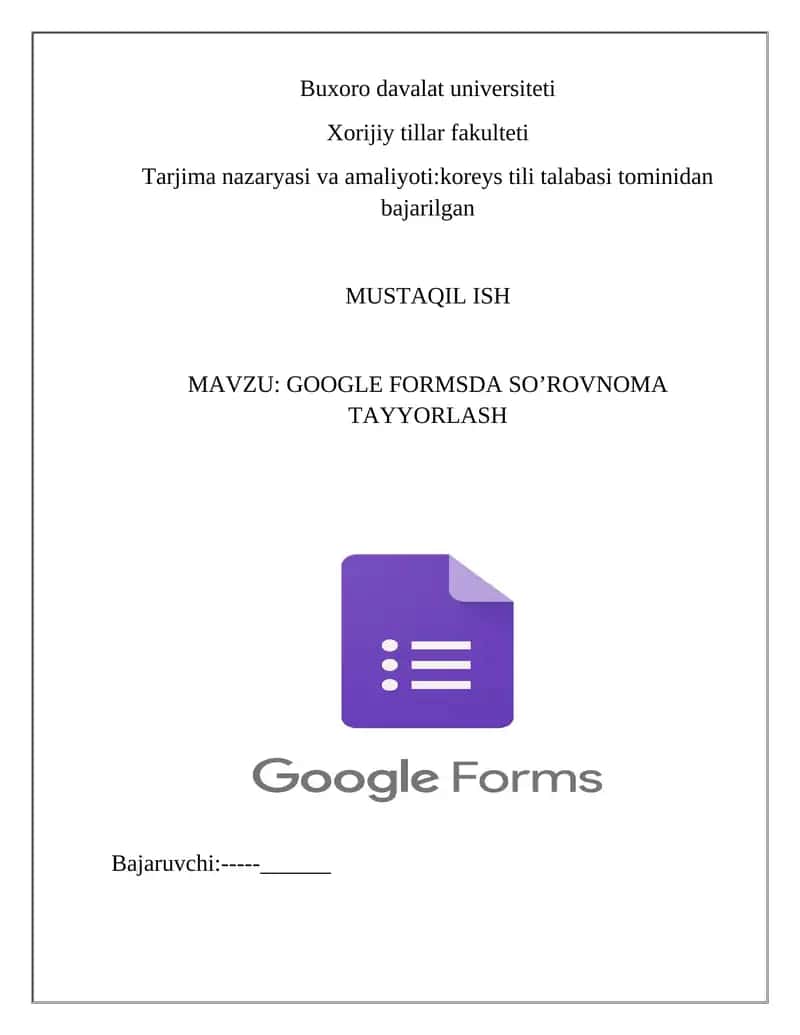 GOOGLE FORMSDA SO’ROVNOMA TAYYORLASH 1