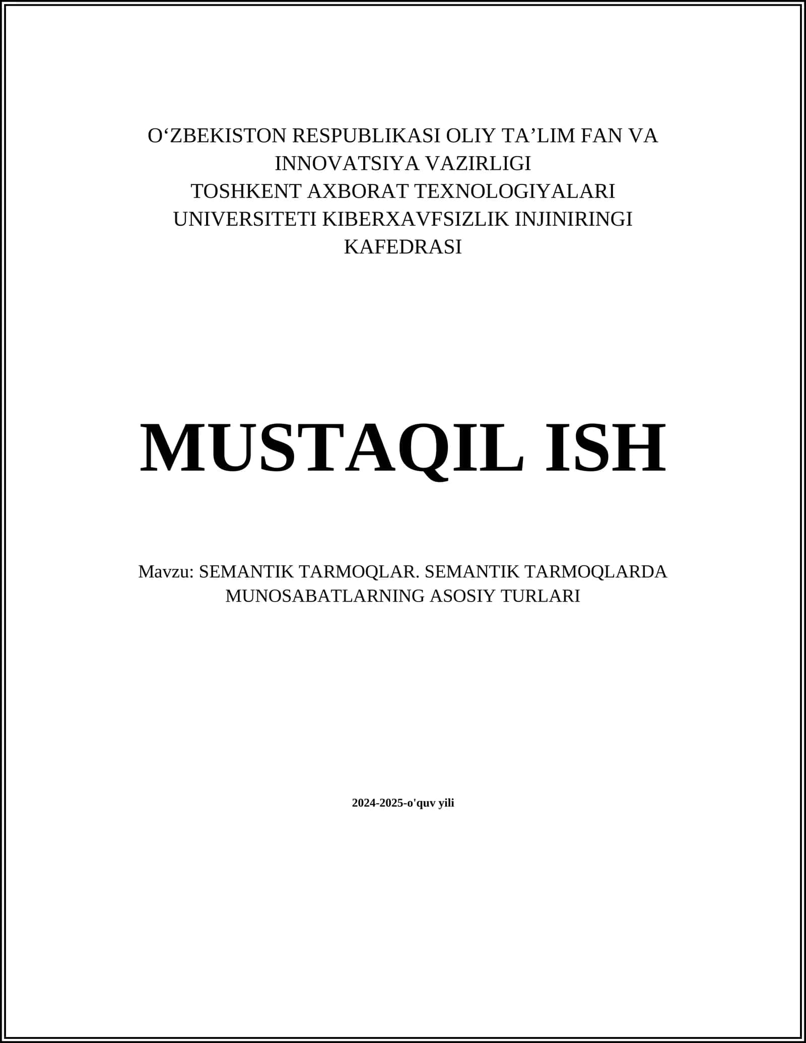 SEMANTIK TARMOQLAR. SEMANTIK TARMOQLARDA MUNOSABATLARNING ASOSIY TURLARI 1